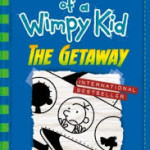 DIARY OF A WIMPY KID (THE GETAWAY)